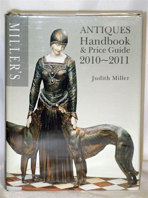 Miller 27s Antiques Handbook And Price Guide 2010 2011 28UK Edition 29