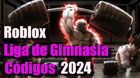 Todos los Códigos de Liga de Gimnasia Códigos de Gym League Roblox