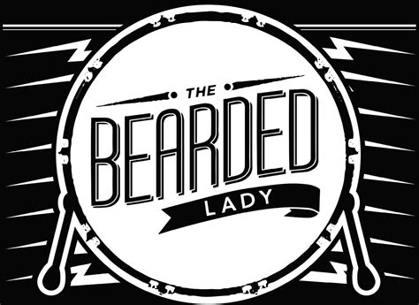What — The Bearded Lady