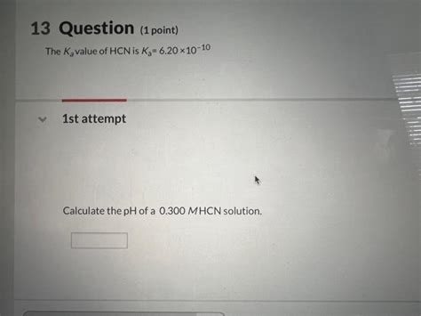 Solved The Ka Value Of Hcn Is Ka St Attempt Chegg