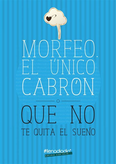 A Blue Poster With The Words Que No Te Outa El Sueno