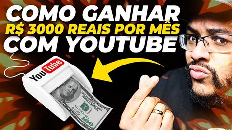 Como Ganhar Dinheiro Com Youtube Com Canal Novo Descubra Como Viver De