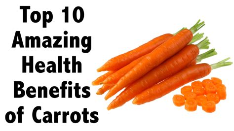 Top 10 Amazing Health Benefits Of Carrots Bananalyfe