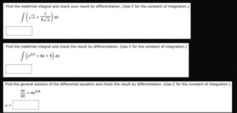 Solved Find The Indefinite Integral And Check Your Result By