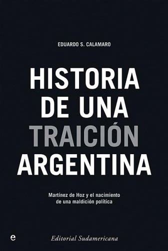 Memcichanti Libro Historia De Una Traicion Argentina History Of A