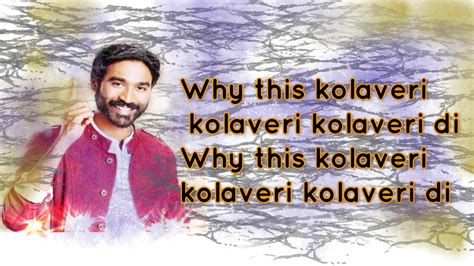 Why This Kolaveri Di Official Video Dhanush Anirudh Song Lyrics