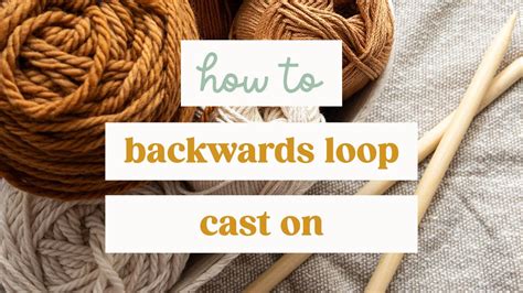 Backwards Loop Cast On Easiest Knitting Cast On Tutorial YouTube