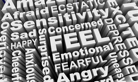 Feel Emotions Happy Sad Angry Depressed Sensitive Words 3d Illustration Stock Illustration