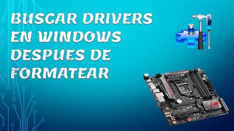 Buscar Drivers En Windows Despues De Formatear YouTube