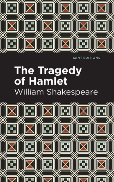 The Tragedy of Hamlet by William Shakespeare, Paperback | Barnes & Noble®