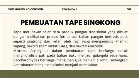 Pembuatan Tape Singkong Bioteknologi Konvensional Kelompok 1 Smk