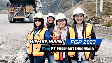 Fresh Graduate Program FGP 2023 Recruitment PT FREEPORT Indonesia