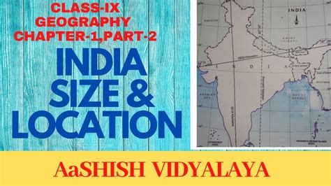 Indiasize And Location Part 2chapter 1 Geography Class Ix Aashish Vidyalay Youtube