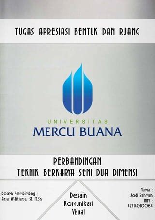 Perbandingan Teknik Berkarya Dua Dimensi Apresiasi Bentuk Dan Ruang