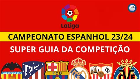 LA LIGA 23 24 Times Estádios Transmissão Regulamento e muito mais