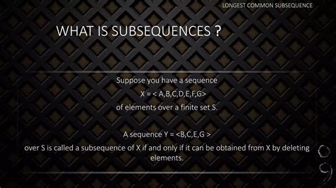 Longest Common Subsequence Lcs PPT