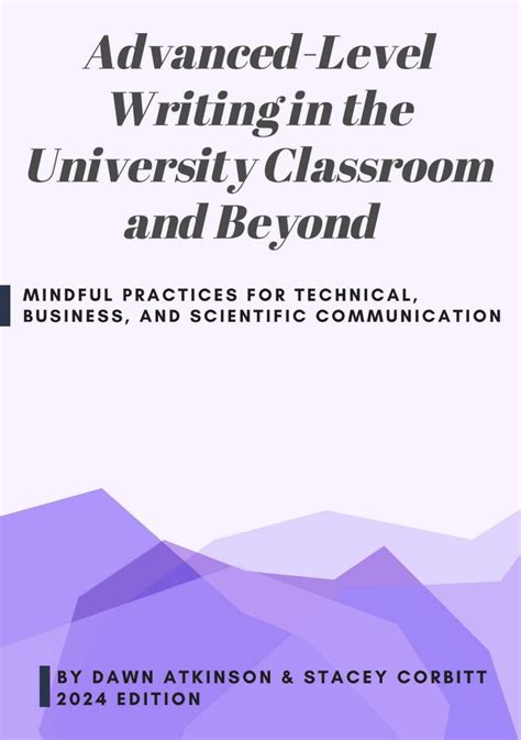 Advanced Level Writing In The University Classroom And Beyond Mindful