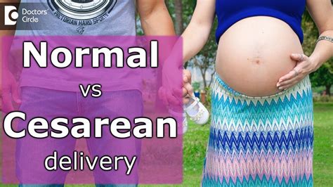 Normal Delivery Vs Cesarean Delivery Which Is Better Dr Bhupinder