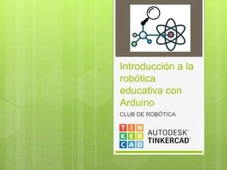 Presentacion Arduino Implementando Tinkercad Pptx