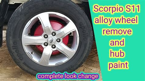 Scorpio S11 Alloy Wheel Remove And Hub Painting Scorpio Classic S11