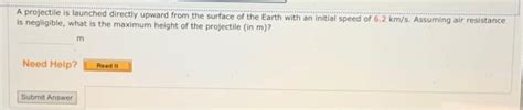 Solved A Projectile Is Launched Directly Upward From The Chegg