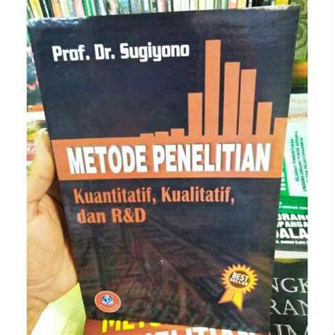 Buku Metode Penelitian Kuantitatif Kualitatif Dan Randd Sugiyono 2016 Lazada Indonesia