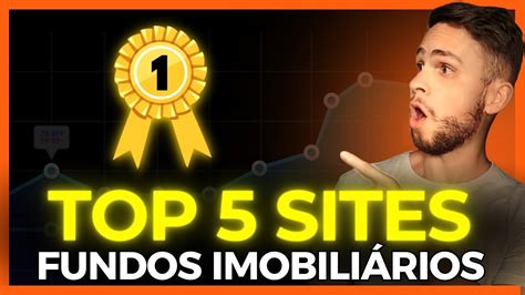 Os Melhores Sites Pra Analisar Fundos Imobiliarios Youtube