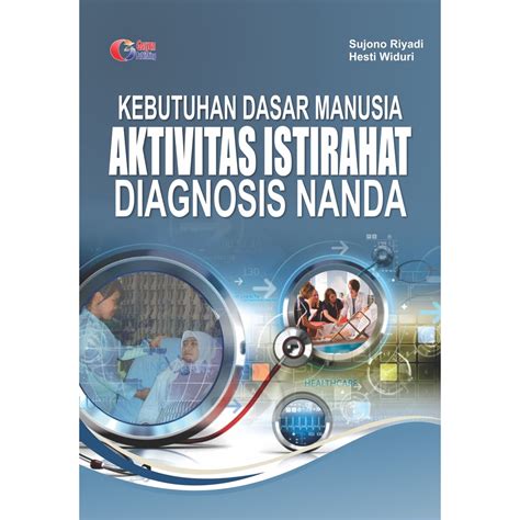 Jual Buku KDM ORI Buku Kebutuhan Dasar Manusia Aktivitas Istirahat