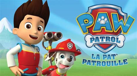 Paw Patrol La Pat Patrouille Saison En Streaming Direct Et Replay