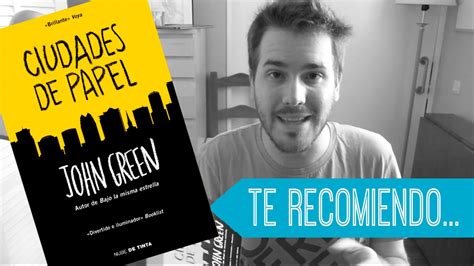 Rese A Ciudades De Papel De John Green Youtube