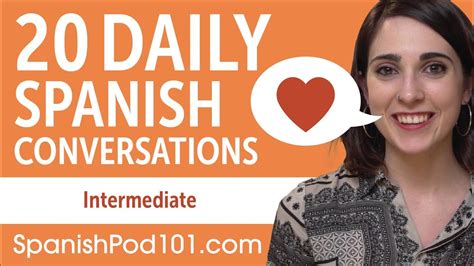 Daily Spanish Conversations Spanish Practice For Intermediate