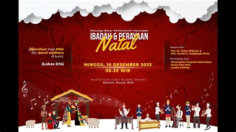 Ibadah Dan Perayaan Natal Keluarga Besar Kementerian Keuangan 2023