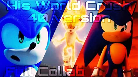 Sonic Amv Sonic His World Crush Version Collab With