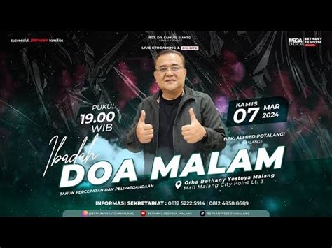 Ibadah Doa Malam Gereja Bethany Yestoya Maret Alfred