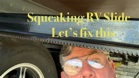 Lubricate My Rv Slide Stop The Squeaking Youtube