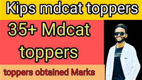 Kips Academy Mdcat Toppers Kips Mdcat Highest Marks Mdcat Expected