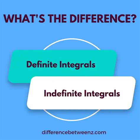 Difference Between Definite And Indefinite Integrals Difference Betweenz