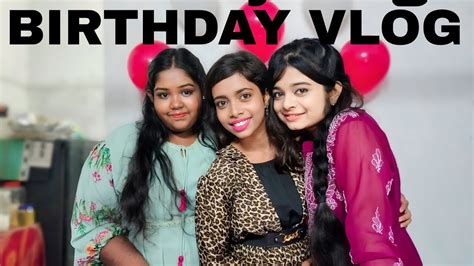 Ki Surprise Dilam Friend Ar Birthday Te Giye Birthday Vlog Youtube