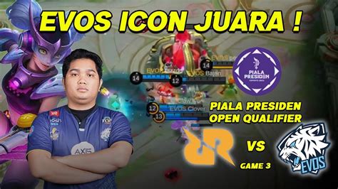 Evos Icon Jadi Juara Piala President Open Qualifier Gg Rrq Sena