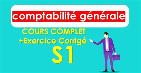 comptabilité générale s1 cours et exercices Economie Gestion