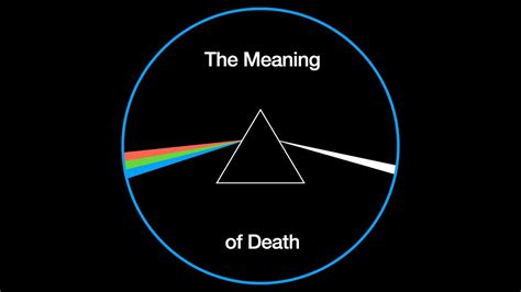 The Meaning of Death - YouTube