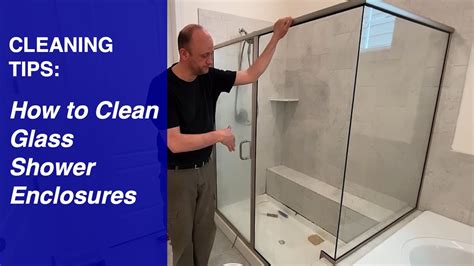 Cleaning Tips How To Clean A Glass Shower Enclosure Youtube