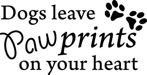 Dogs Leave Paw Prints On Your Heart Printable Wall Art Etsy