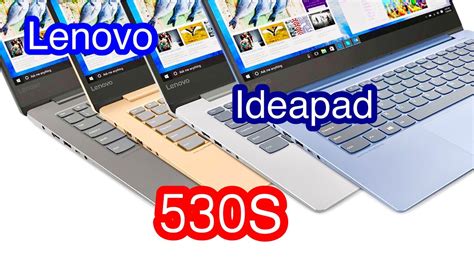 Laptop Lenovo ideapad 530S-15IKB Unboxing - YouTube