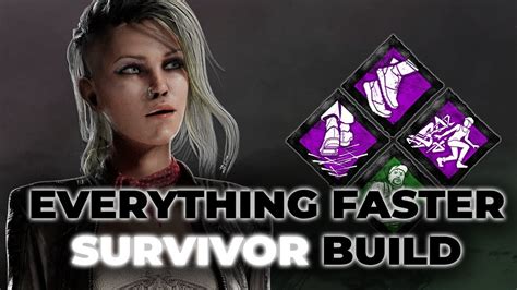 Everything Faster Survivor Build Really Fun Dead By Daylight Youtube