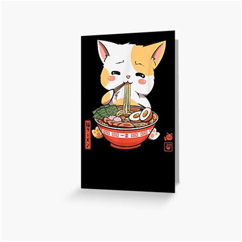 Kawaii Neko Ramen Cute Ramen Cat Japanese Noodle F Greeting Card By