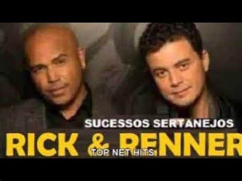 Rick E Renner As Melhores M Sicas Da Dupla Os Sucessos Mais Tocados