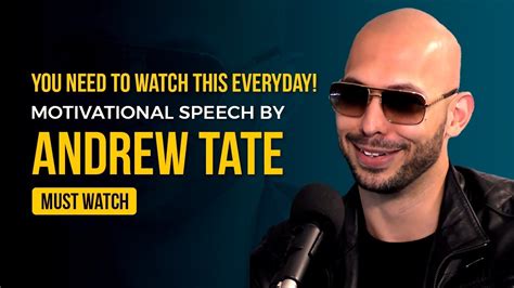 Andrew Tate Motivational Speech You Need To Watch This Everyday Must Watch Youtube