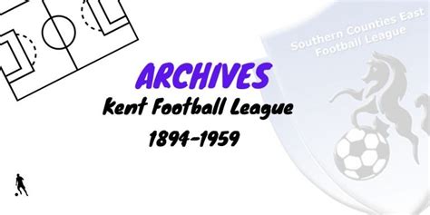 Kent Football League 1894 to 1959 – SCEFL