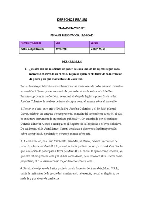 Derechos Reales TP1 aprobado 85 DERECHOS REALES TRABAJO PRÁCTICO N